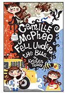 camille mcphee fell under the bus by kristen tracy